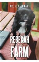 Rebekah on the Farm