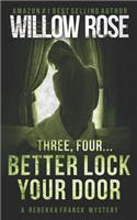 Three, Four ... Better lock your door: Rebekka Franck #2(2 Rebekka Franck)