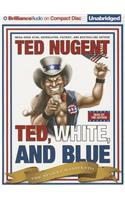 Ted, White, and Blue