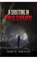 Shooting in Missouri