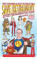 Save Your Retirement! 2nd Edition