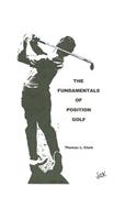 The Fundamentals of Position Golf