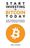 Start Investing in Bitcoin Today