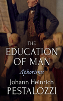 The Education of Man