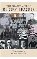 Nearly Men of Rugby League