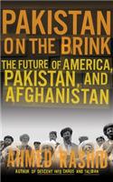Pakistan on the Brink: The Future of America, Pakistan, and Afghanistan