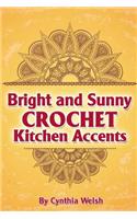 Bright and Sunny Crochet Kitchen Accents