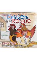 Three Noisy Chickens to the Rescue: (English)
