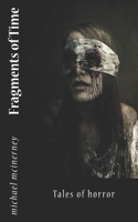 Fragments of Time