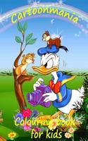 Colouring Book for Kids Cartoonmania: This Colouring Book Contains 100 Pages of Colouring Fun for Kids to Get Involved with Images from Donald Duck, M