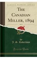The Canadian Miller, 1894, Vol. 11 (Classic Reprint)