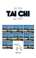 Tai Chi pour Seniors, Pas à Pas