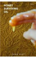 Honey Surviving Oil