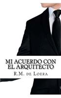 Mi Acuerdo Con El Arquitecto