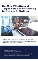 The Most Effective and Responsible Clinical Training Techniques in Medicine