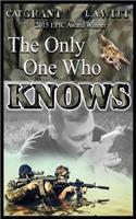 Only One Who Knows