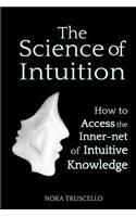 The Science of Intuition