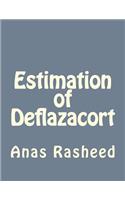 Estimation of Deflazacort