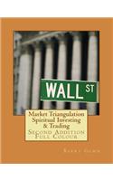 Market Triangulation Spiritual Investing & Trading