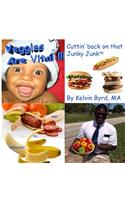 Veggies Are Vital