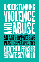 Understanding Violence and Abuse