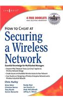 How to Cheat at Securing a Wireless Network