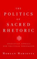 Politics of Sacred Rhetoric