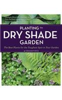 Planting the Dry Shade Garden