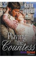 Playing the Countess (Bookstrand Publishing Romance)