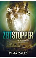 Zeitstopper (Eine Erzählung aus der Gedankendimension)