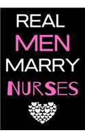 Real Men Marry Nurses