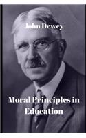 Moral Principles in Education