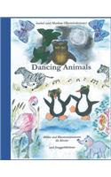 Dancing Animals: Bilder und Klavierminiaturen für Kinder und Junggebliebene