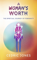 A Woman's Worth