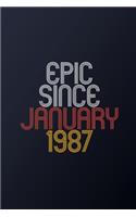 Epic Since 1987: Blank Lined Journal, Happy Birthday Notebook, Diary Perfect Gift For Your Loved Ones