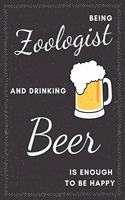 Zoologist & Drinking Beer Notebook