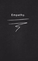 Empathy.: Quote on Blackboard Notebook / Journal Gift / Doted, numbred, 120 Pages, 6x9, Soft Cover, Matte Finish