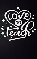 Love To Teach