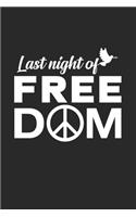 last night of freedom