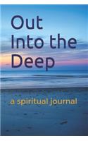 Out Into the Deep