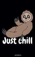 Just chill