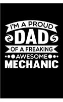 I'm A Proud Dad Of A Freaking Awesome Mechanic