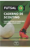 Futsal. Caderno de Scouting