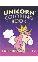 Unicorn Coloring Book for Kids Ages 8-12