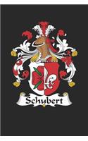 Schubert: Schubert Coat of Arms and Family Crest Notebook Journal (6 x 9 - 100 pages)