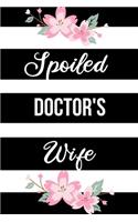 Spoiled Doctor's Wife