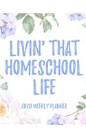 Livin' That Homeschool Life 2020 Weekly Planner