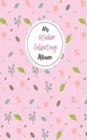 My Sticker Collecting Album