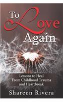To Love Again