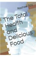 Total Health and Delicious Food